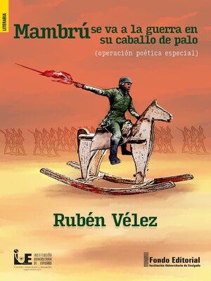 cover image of Mambrú se va a la guerra en su caballo de palo (Operación poética  especial)